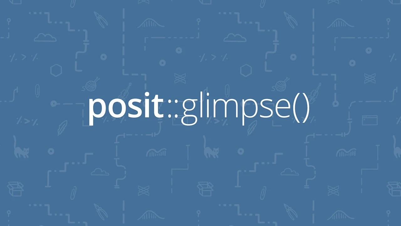 posit::glimpse() Newsletter – May 2026