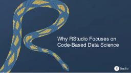 Why RStudio Focuses on Code-Based Data Science