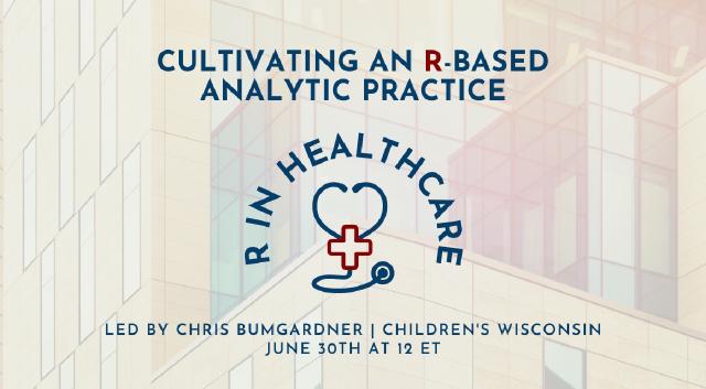 R in Healthcare Meetup Q&A