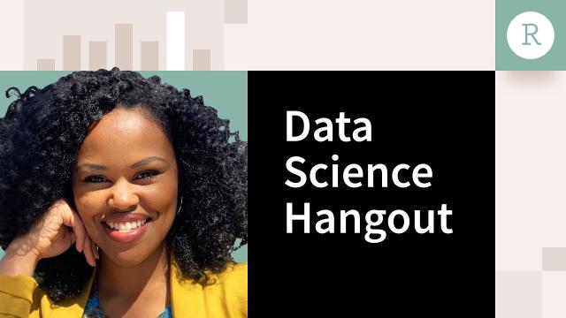 Data Science Hangout | Aliyah Wakil,  Texas DSHS | Increasing Data Literacy & Moving to Leadership