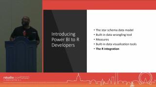 Ryan E Wade | The R integration in Power BI: Why R developers should be Interested | RStudio (2022)