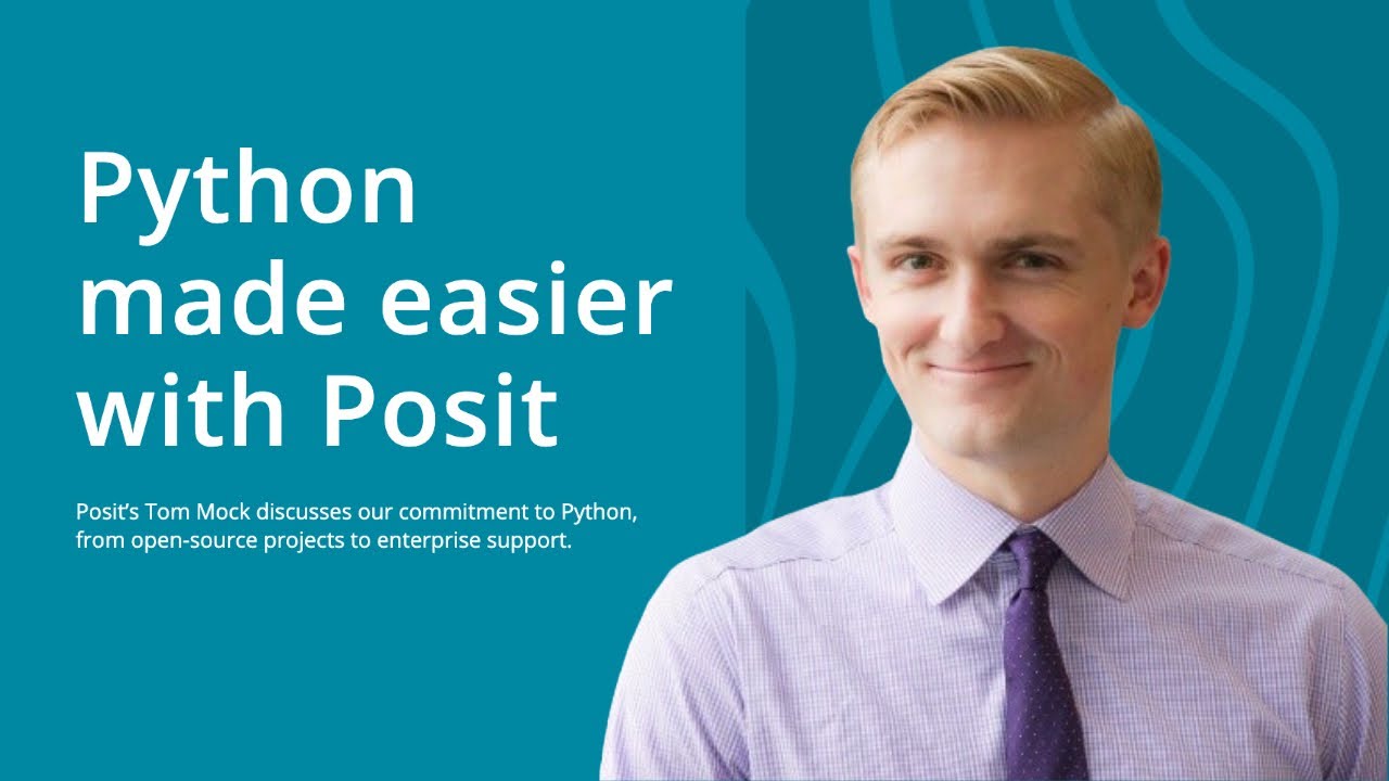 Python made easier with Posit :: Posit Open Source