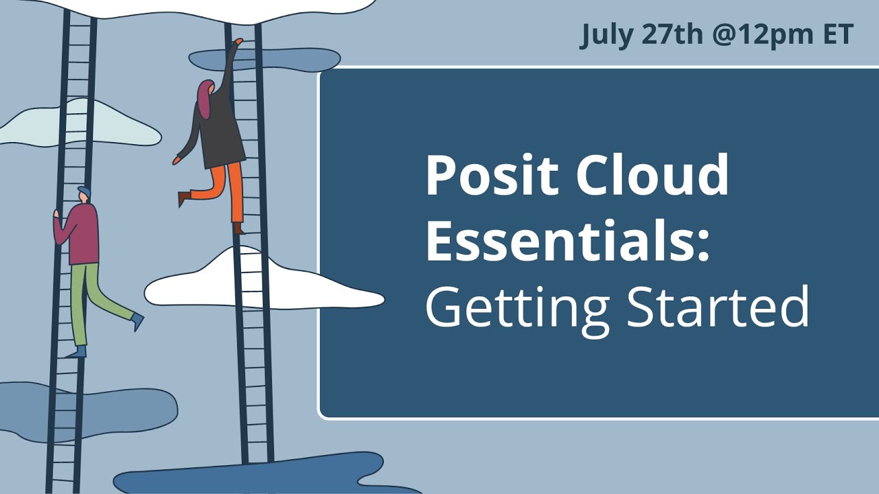 Posit Cloud Essentials | Ep 1: Getting Started :: Posit Open Source