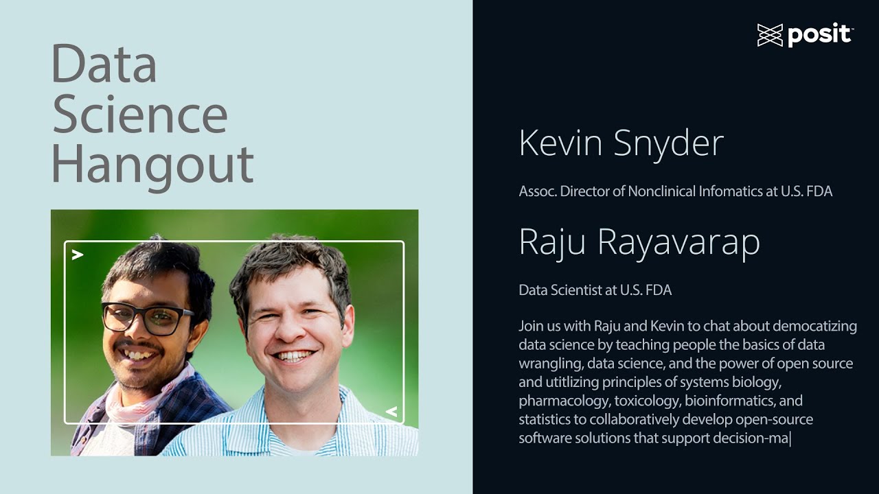 Kevin Snyder & Raju Rayavarapu @ U.S. FDA | Data Science Hangout ...