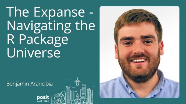 Benjamin Arancibia - The Expanse - Navigating the R Package Universe