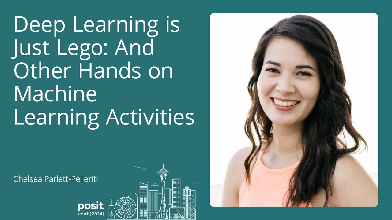 Chelsea Parlett-Pelleriti - Deep Learning is Just LEGO: & Other Hands ...