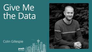 Colin Gillespie - Give me the Data