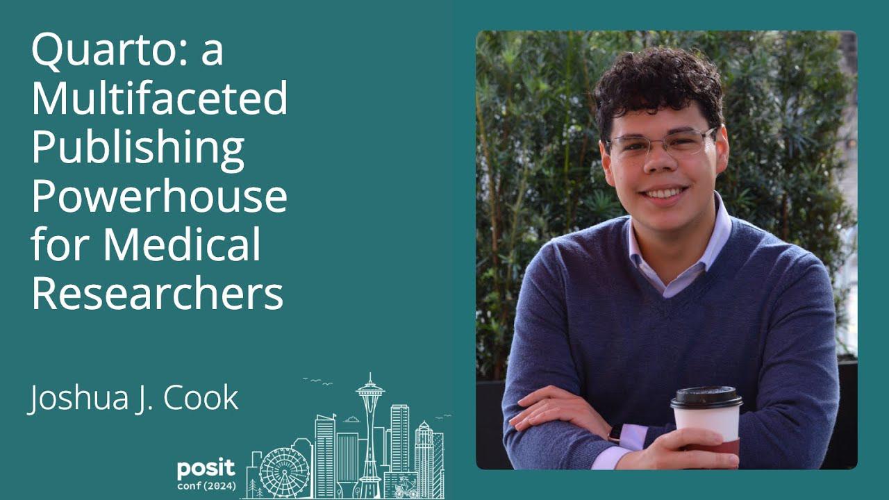 Joshua Cook - Quarto: A Multifaceted Publishing Powerhouse for Medical Researchers