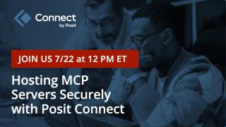 Hosting MCP servers securely with Posit Connect