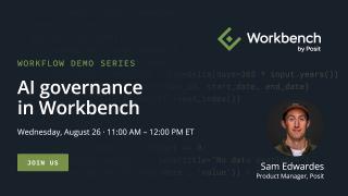 AI Governance in Workbench: Workflow Demo